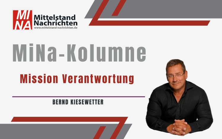 Die Kolumne von Bernd Kiesewetter aus Berlin: Mission Verantwortung